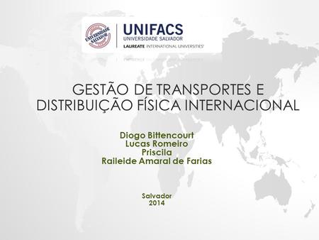 GESTÃO DE TRANSPORTES E DISTRIBUIÇÃO FÍSICA INTERNACIONAL