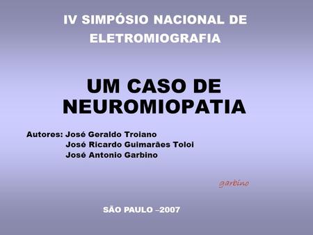 IV SIMPÓSIO NACIONAL DE ELETROMIOGRAFIA