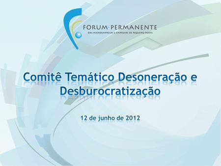 Abertura:Diretor DEPME – Sérgio Nunes Aprovação da Memória da 14ª Reunião Posicionamento do andamento das ações – 5W2H 2012. (10 min) Posicionamento sobre.