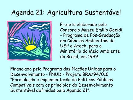 Agenda 21: Agricultura Sustentável