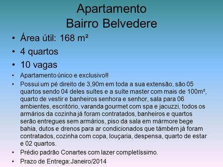 Apartamento Bairro Belvedere