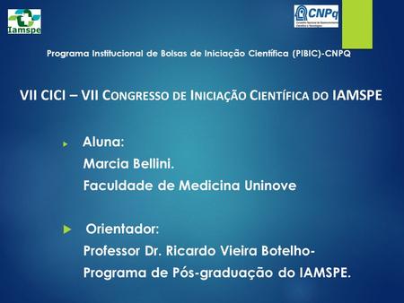 Programa Institucional de Bolsas de Iniciação Científica (PIBIC)-CNPQ