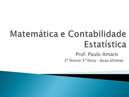 Matemática e Contabilidade Estatística