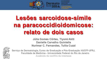 Lesões sarcoidose-símile na paracoccidioidomicose: