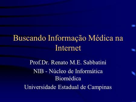 Buscando Informação Médica na Internet
