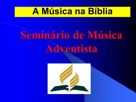 Seminário de Música Adventista