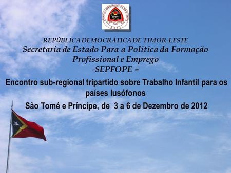 São Tomé e Príncipe, de 3 a 6 de Dezembro de 2012