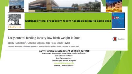 Nutrição enteral precoce em recém nascidos de muito baixo peso