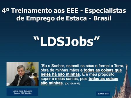 4º Treinamento aos EEE - Especialistas de Emprego de Estaca - Brasil