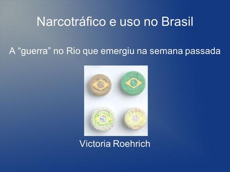 Narcotráfico e uso no Brasil