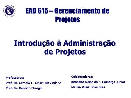 EAD 615 – Gerenciamento de Projetos