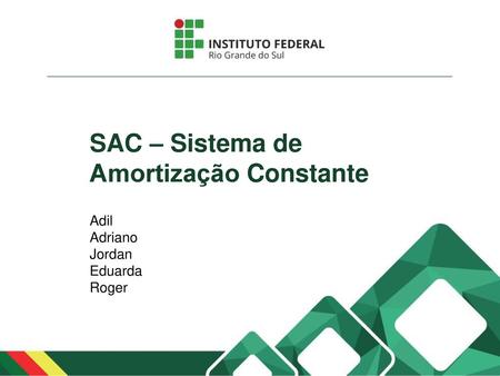 SAC – Sistema de Amortização Constante
