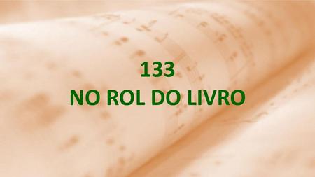 133 NO ROL DO LIVRO.