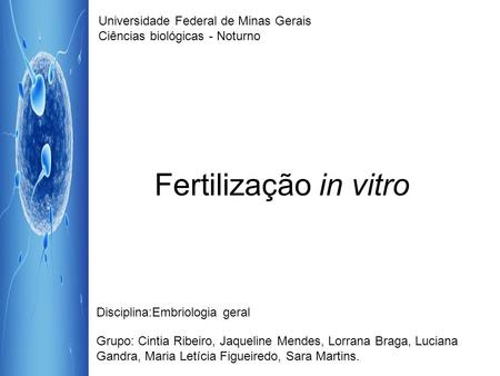 Fertilização in vitro Universidade Federal de Minas Gerais
