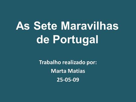 As Sete Maravilhas de Portugal