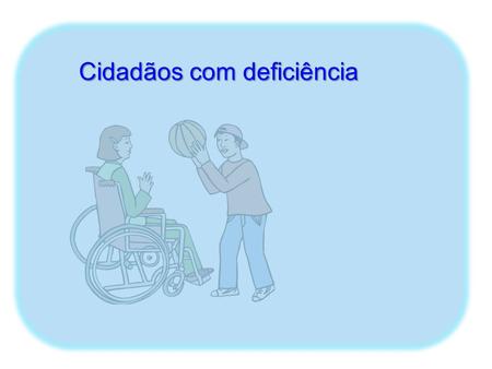 Cidadãos com deficiência