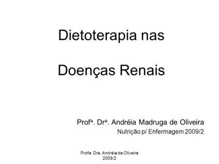 Dietoterapia nas Doenças Renais