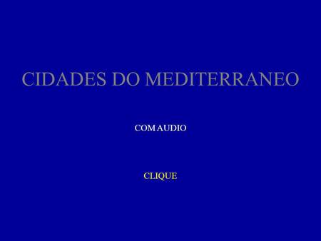 CIDADES DO MEDITERRANEO