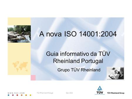 Guia informativo da TÜV Rheinland Portugal Grupo TÜV Rheinland