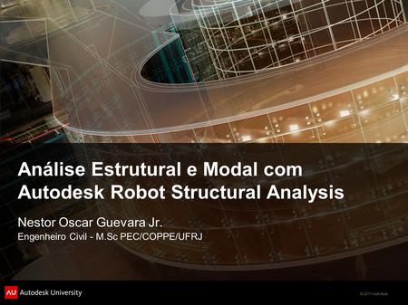 Análise Estrutural e Modal com Autodesk Robot Structural Analysis