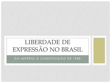 Liberdade de expressão no brasil