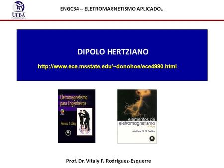 DIPOLO HERTZIANO ENGC34 – ELETROMAGNETISMO APLICADO…