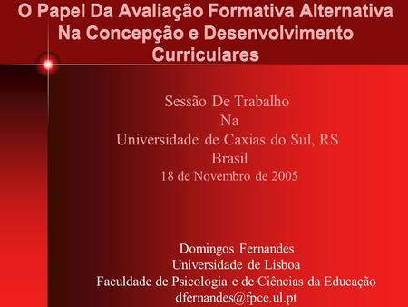 Sessão De Trabalho Na Universidade de Caxias do Sul, RS Brasil