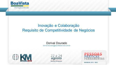 Inovação e Colaboração Requisito de Competitividade de Negócios