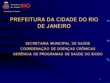 PREFEITURA DA CIDADE DO RIO DE JANEIRO