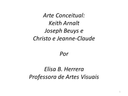 Christo e Jeanne-Claude Por Elisa B. Herrera