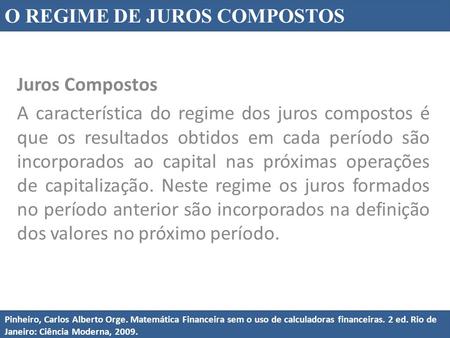 O REGIME DE JUROS COMPOSTOS