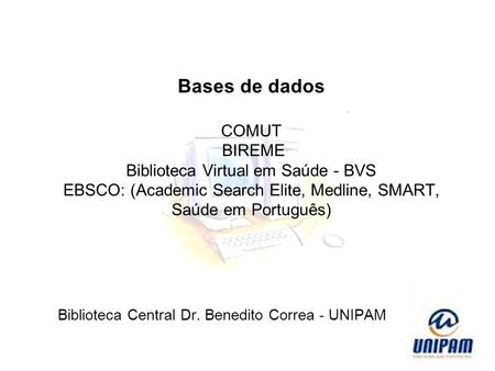 Biblioteca Central Dr. Benedito Correa - UNIPAM