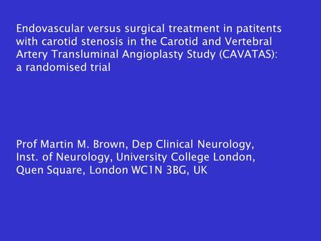 Endovascular versus surgical treatment in patitents