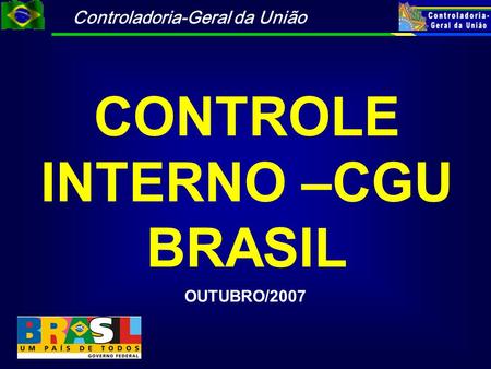CONTROLE INTERNO –CGU BRASIL