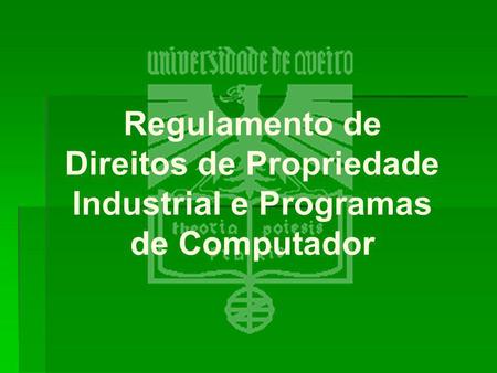 Regulamento de Direitos de Propriedade Industrial e Programas de Computador.