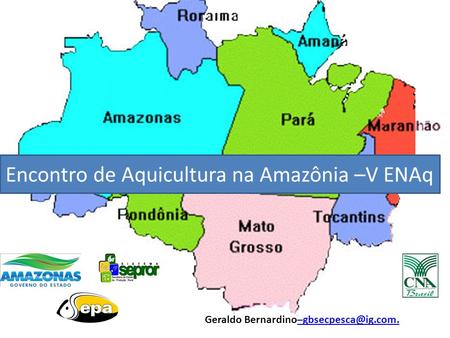 Encontro de Aquicultura na Amazônia –V ENAq