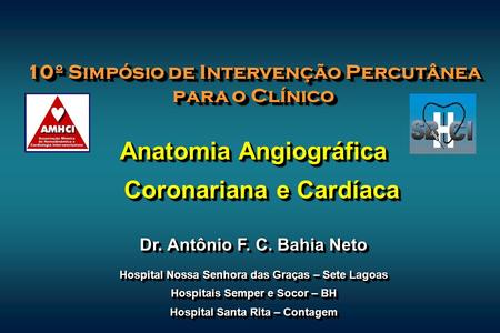 Anatomia Angiográfica Coronariana e Cardíaca