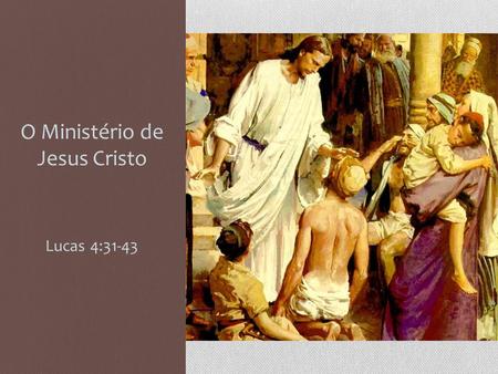 O Ministério de Jesus Cristo