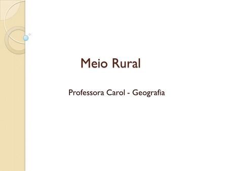 Professora Carol - Geografia