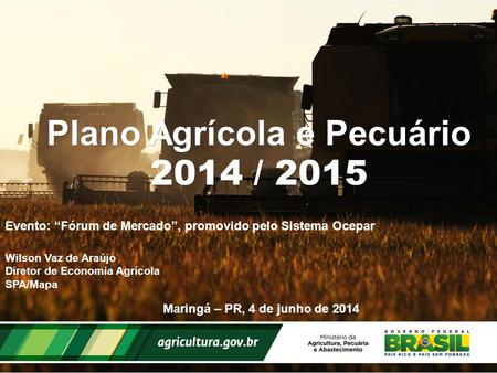 Plano Agrícola e Pecuário 2014 / 2015