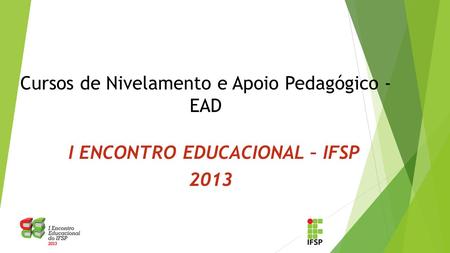 I ENCONTRO EDUCACIONAL – IFSP