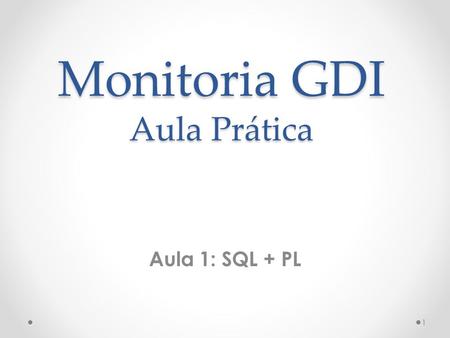 Monitoria GDI Aula Prática