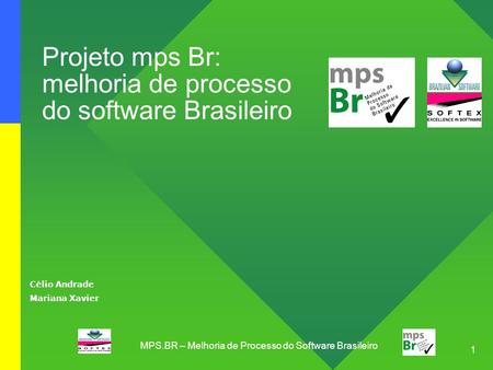 Projeto mps Br: melhoria de processo do software Brasileiro