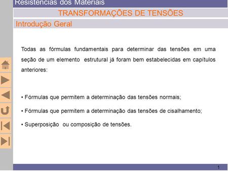 TRANSFORMAÇÕES DE TENSÕES