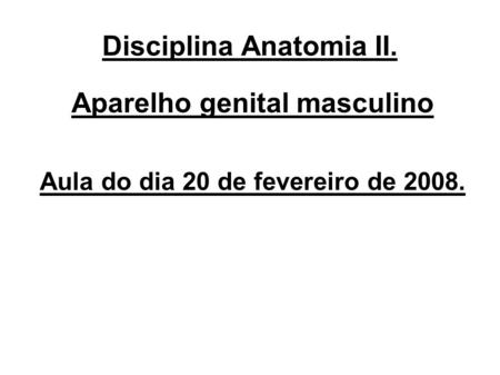 Disciplina Anatomia II.