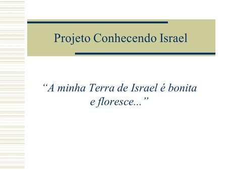Projeto Conhecendo Israel
