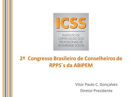 2º Congresso Brasileiro de Conselheiros de RPPS´s da ABIPEM
