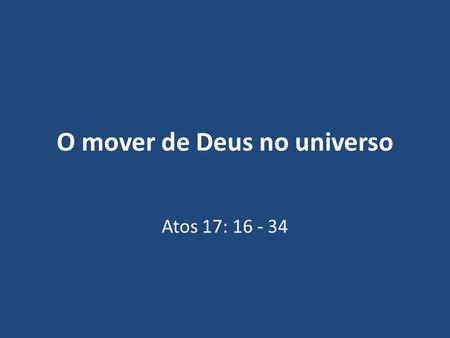 O mover de Deus no universo