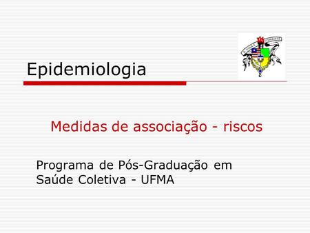 Programa de Pós-Graduação em Saúde Coletiva - UFMA