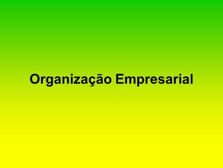 Organização Empresarial